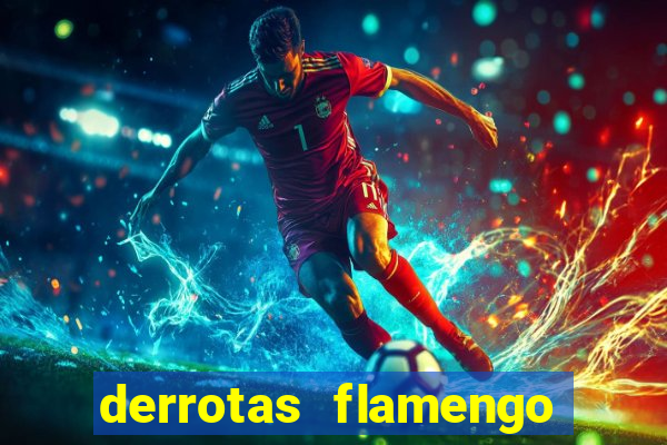 derrotas flamengo 2019 brasileiro